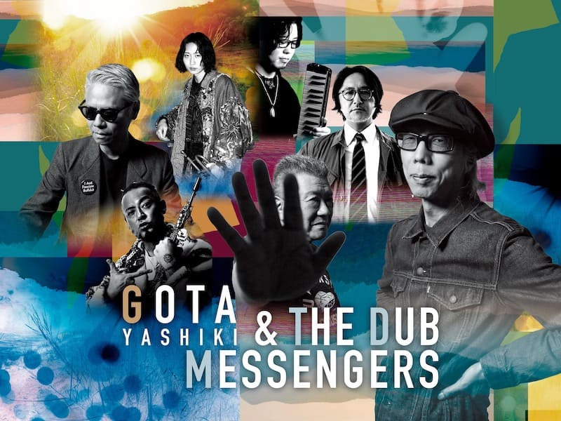 Gota Yashiki & The Dub Messengers 